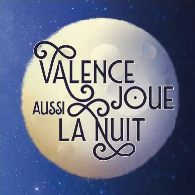 Logo Valence joue aussi la nuit 2025
