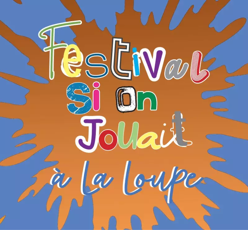 Affiche officielle Si on jouait à La Loupe 2023